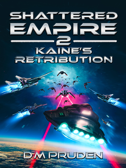 Title details for Kaine's Retribution by D.M. Pruden - Available